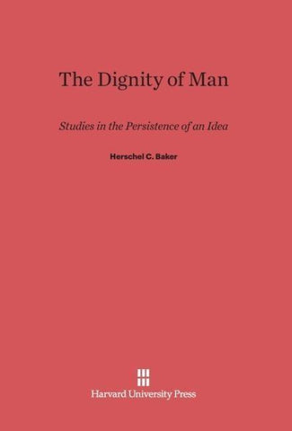 The Dignity of Man