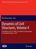 Dynamics of Civil Structures, Volume 4