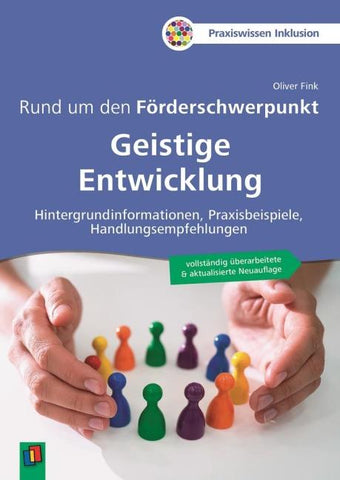 Rund um den Förderschwerpunkt Geistige Entwicklung