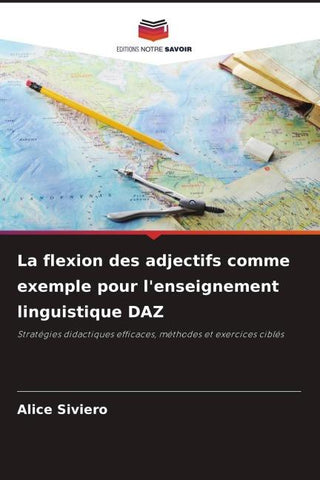 La flexion des adjectifs comme exemple pour l'enseignement linguistique DAZ