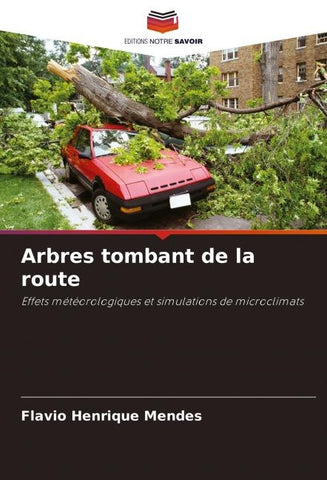 Arbres tombant de la route