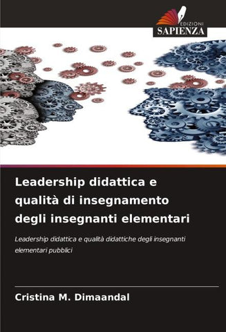 Leadership didattica e qualità di insegnamento degli insegnanti elementari