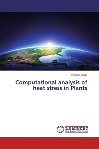 Computational analysis of heat stress in Plants