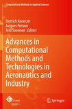 Advances in Computational Methods and Technologies in Aeronautics and Industry