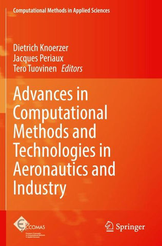 Advances in Computational Methods and Technologies in Aeronautics and Industry