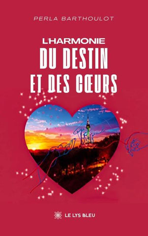 L'harmonie du destin et des c¿urs