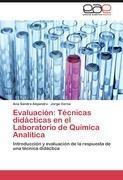 Evaluación: Técnicas didácticas en el Laboratorio de Química Analítica