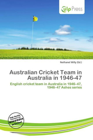 Australian Cricket Team in Australia in 1946-47