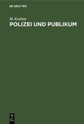 Polizei und Publikum