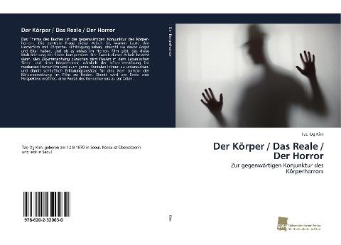 Der Körper / Das Reale / Der Horror