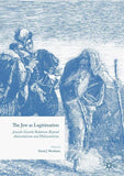 The Jew as Legitimation