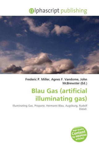 Blau Gas (artificial illuminating gas)