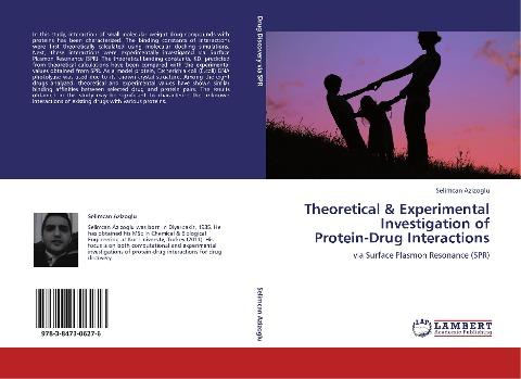 Theoretical & Experimental Investigation of  Protein-Drug Interactions