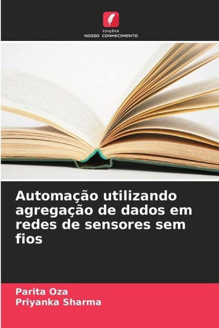 Automação utilizando agregação de dados em redes de sensores sem fios