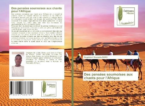 Des pensées sournoises aux chants pour l'Afrique