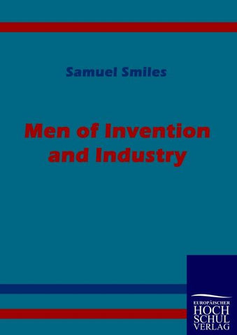 Men of Invention and Industry