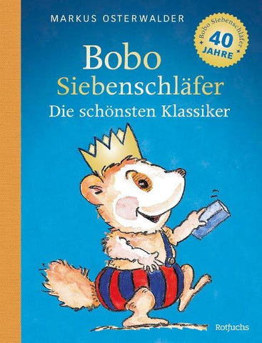 Bobo Siebenschläfer: Die schönsten Klassiker