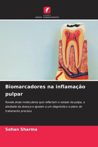 Biomarcadores na inflamação pulpar