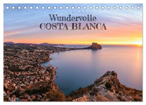 Wundervolle Costa Blanca (Tischkalender 2027 DIN A5 quer), CALVENDO Monatskalender
