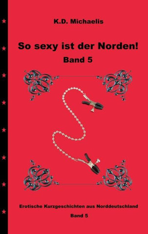 So sexy ist der Norden! Band 5