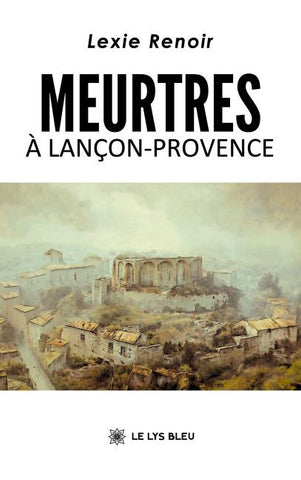Meurtres à Lançon-Provence