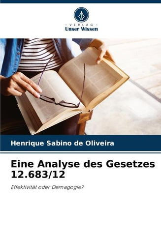 Eine Analyse des Gesetzes 12.683/12