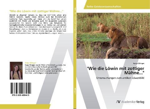 "Wie die Löwin mit zottiger Mähne..."