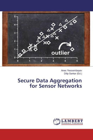 Secure Data Aggregation for Sensor Networks
