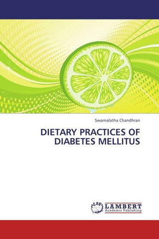 DIETARY PRACTICES OF DIABETES  MELLITUS
