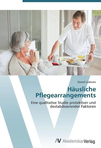 Häusliche Pflegearrangements