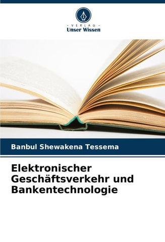 Elektronischer Geschäftsverkehr und Bankentechnologie