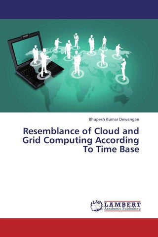Resemblance of Cloud and Grid Computing According To Time Base