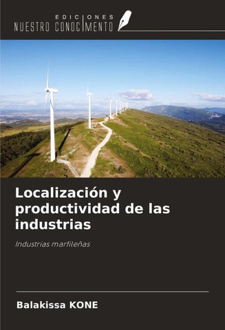 Localización y productividad de las industrias