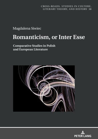 Romanticism, or Inter Esse