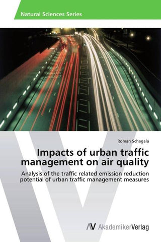 Impacts of urban traffic management on air quality