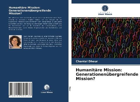 Humanitäre Mission: Generationenübergreifende Mission?
