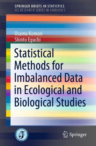Statistical Methods for Imbalanced Data in Ecological and Biological Studies