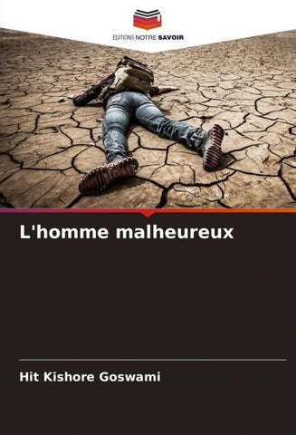 L'homme malheureux