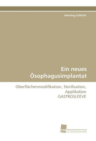 Ein neues Ösophagusimplantat