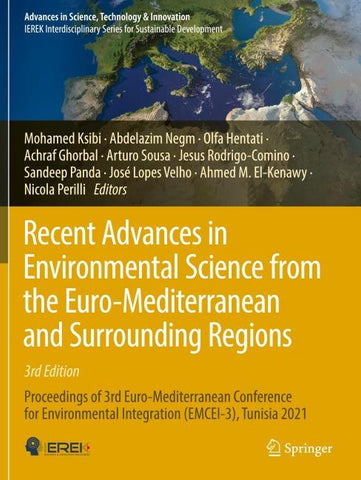Recent Advances in Environmental Science from the Euro-Mediterranean and Surrounding Regions (3rd Edition)