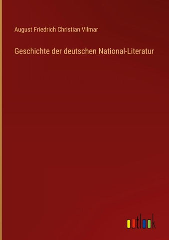 Geschichte der deutschen National-Literatur