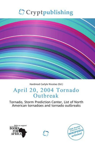 April 20, 2004 Tornado Outbreak