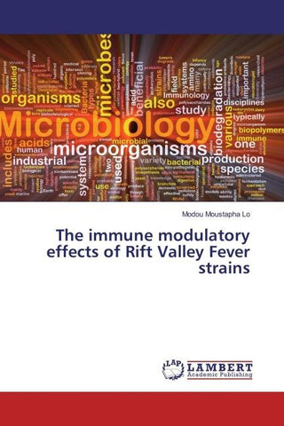 The immune modulatory effects of Rift Valley Fever strains