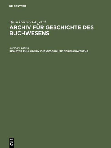 Archiv für Geschichte des Buchwesens / Register zum Archiv für Geschichte des Buchwesens (Band I–XX)