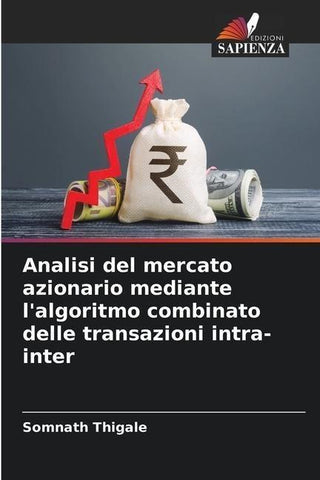 Analisi del mercato azionario mediante l'algoritmo combinato delle transazioni intra-inter