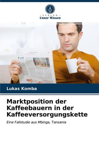Marktposition der Kaffeebauern in der Kaffeeversorgungskette