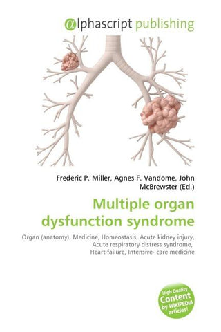 Multiple organ dysfunction syndrome