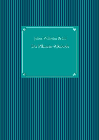 Die Pflanzen-Alkaloide