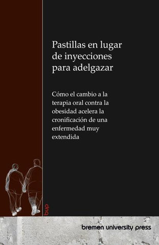 Pastillas en lugar de inyecciones para adelgazar