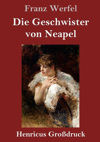 Die Geschwister von Neapel (Großdruck)